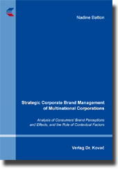 Doktorarbeit: Strategic Corporate Brand Management of Multinational Corporations
