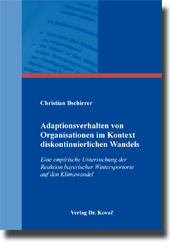  Dissertation: Adaptionsverhalten von Organisationen im Kontext diskontinuierlichen Wandels