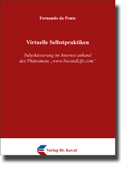 Forschungsarbeit: Virtuelle Selbstpraktiken