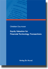  Dissertation: Equity Valuation for Financial Technology Transactions
