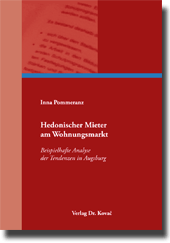 Hedonischer Mieter am Wohnungsmarkt (Forschungsarbeit) Hedonischer Mieter am Wohnungsmarkt (Forschungsarbeit)
