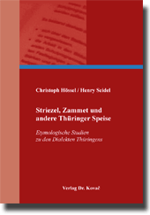 Striezel, Zammet und andere Thüringer Speise (Forschungsarbeit)