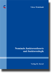 Forschungsarbeit: Nominale Junktorentheorie und Junktorenlogik