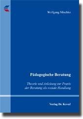 Pädagogische Beratung (Forschungsarbeit) Pädagogische Beratung (Forschungsarbeit)