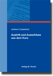 Austritt und Ausschluss aus dem Euro (Doktorarbeit)
