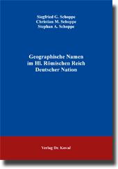 Forschungsarbeit: Geographische Namen im Hl. Römischen Reich Deutscher Nation