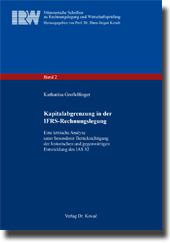 Dissertation: Kapitalabgrenzung in der IFRS-Rechnungslegung