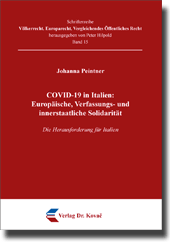 COVID-19 in Italien: Europäische, Verfassungs- und innerstaatliche Solidarität (Forschungsarbeit)