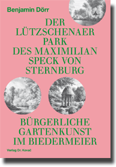 Der Lützschenaer Park des Maximilian Speck von Sternburg (Doktorarbeit)