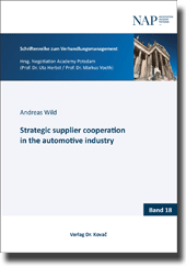 Strategic supplier cooperation in the automotive industry (Doktorarbeit) Strategic supplier cooperation in the automotive industry (Doktorarbeit)