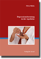  Doktorarbeit: Depressionsberatung in der Apotheke