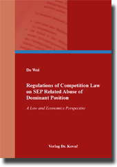 Doktorarbeit: Regulations of Competition Law on SEP Related Abuse of Dominant Position