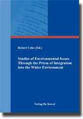Forschungsarbeit: Studies of Environmental Issues Through the Prism of Integration into the Wider Environment