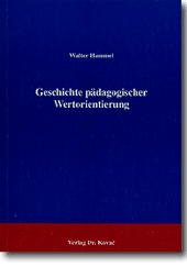 : Geschichte pädagogischer Wertorientierung