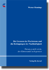 Sammelband: Die Grenzen des Wachstums und die Bedingungen der Nachhaltigkeit