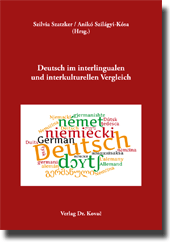 Deutsch im interlingualen und interkulturellen Vergleich (Tagungsband) Deutsch im interlingualen und interkulturellen Vergleich (Tagungsband)