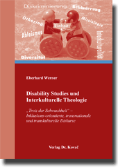 Forschungsarbeit: Disability Studies und Interkulturelle Theologie