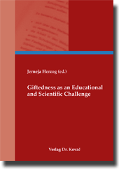Giftednes as an Educational and Scientific Challenge (Monographie)