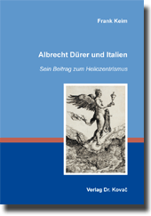 Forschungsarbeit: Albrecht Dürer und Italien