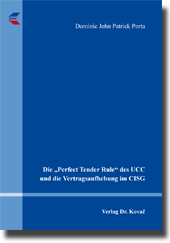 The UCC’s “perfect tender rule” and cancellation of contracts in the CISG (Forschungsarbeit)