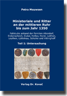  Doktorarbeit: Ministeriale und Ritter an der mittleren Ruhr bis zum Jahr 1350
