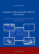 Doktorarbeit: Kognitive und emotionale Faktoren des Lernens