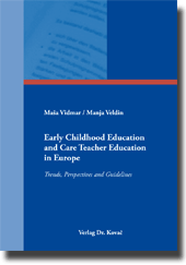  Forschungsarbeit: Early Childhood Education and Care Teacher Education in Europe