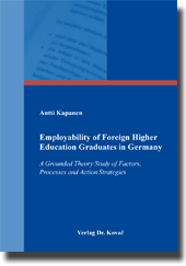 Employability of Foreign Higher Education Graduates in Germany (Doktorarbeit)