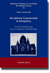 Die jüdische Gemeinschaft in Königsberg (Dissertation)