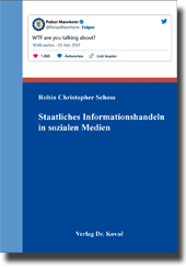 Dissertation: Staatliches Informationshandeln in sozialen Medien