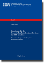 Emissionsrechte des Europäischen Emissionshandelssystems im IFRS-Abschluss (Dissertation)
