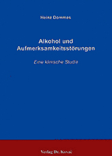  Doktorarbeit: Alkohol und Aufmerksamkeitsstörungen