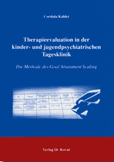 Doktorarbeit: Therapieevaluation in der kinder und jugendpsychiatrischen Tagesklinik