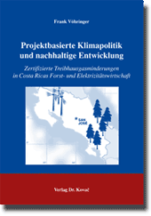 Doktorarbeit: Projektbasierte Klimapolitik und nachhaltige Entwicklung