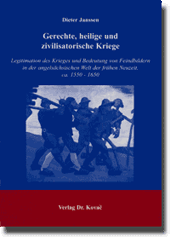 Gerechte, heilige und zivilisatorische Kriege (Dissertation)