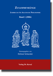 Zusammenhänge. Jahrbuch für Asiatische Philosophie (Jahrbuch) Zusammenhänge. Jahrbuch für Asiatische Philosophie (Jahrbuch)