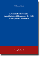 Krankheitserleben und Krankheitsbewältigung aus der Sicht schizophrener Patienten (Habilitation) Krankheitserleben und Krankheitsbewältigung aus der Sicht schizophrener Patienten (Habilitation)