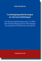 Genehmigungsanforderungen an Abwassereinleitungen (Dissertation) Genehmigungsanforderungen an Abwassereinleitungen (Dissertation)