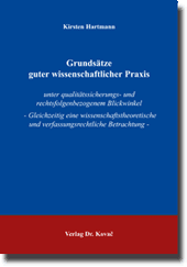 Grundsätze guter wissenschaftlicher Praxis (Dissertation) Grundsätze guter wissenschaftlicher Praxis (Dissertation)
