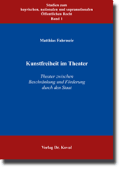 Kunstfreiheit im Theater (Dissertation)