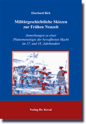 Sammelband: Militärgeschichtliche Skizzen zur Frühen Neuzeit