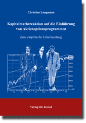 Forschungsarbeit: Kapitalmarktreaktion auf die Einführung von Aktienoptionsprogrammen