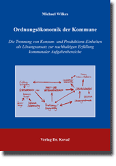 Ordnungsökonomik der Kommune (Dissertation)