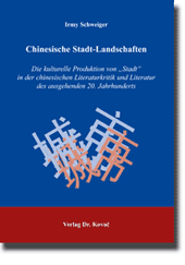 Doktorarbeit: Chinesische Stadt-Landschaften