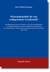 Dissertation: Wirtschaftspolitik für eine wohlgeordnete Gesellschaft?
