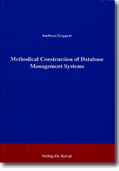 Forschungsarbeit: Methodical Construction of Database Management Systems