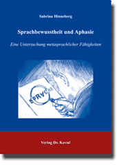 Dissertation: Sprachbewusstheit und Aphasie