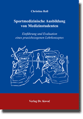Sportmedizinische Ausbildung von Medizinstudenten (Dissertation)