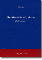 Myelodysplastische Syndrome (Forschungsarbeit)