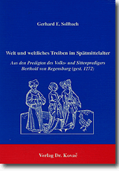 : Welt und weltliches Treiben im Spätmittelalter